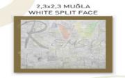 2.3X2.3 MUGLA WHITE SPLIT FACE
